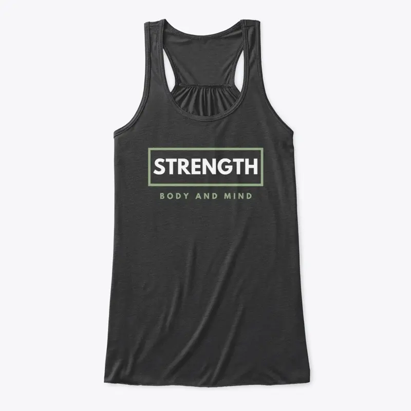 Strength: Body and Mind