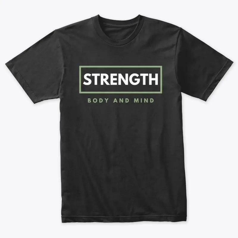 Strength: Body and Mind